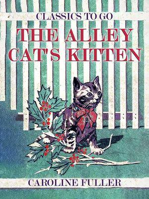 cover image of The Alley Cat's Kitten